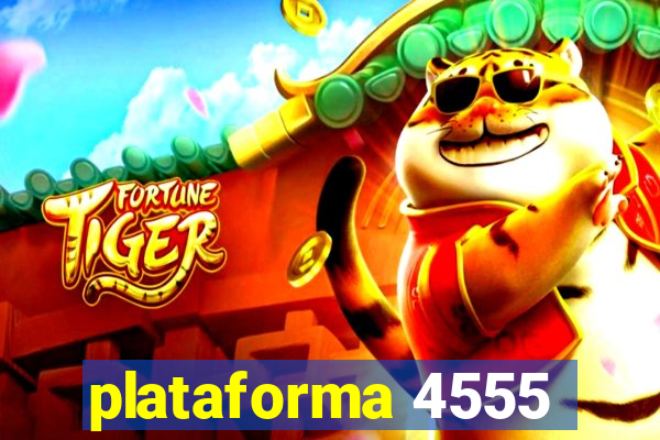 plataforma 4555